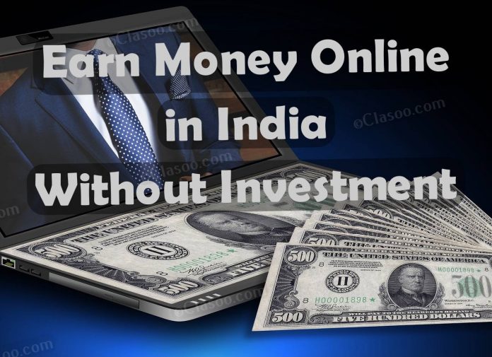 Earn Money Online in India Without Investment